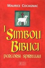 I simboli biblici. Percorsi spirituali