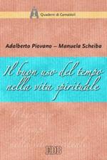 Il buon uso del tempo nella vita spirituale