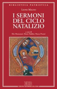 I sermoni del ciclo natalizio - Leone Magno (san) - copertina