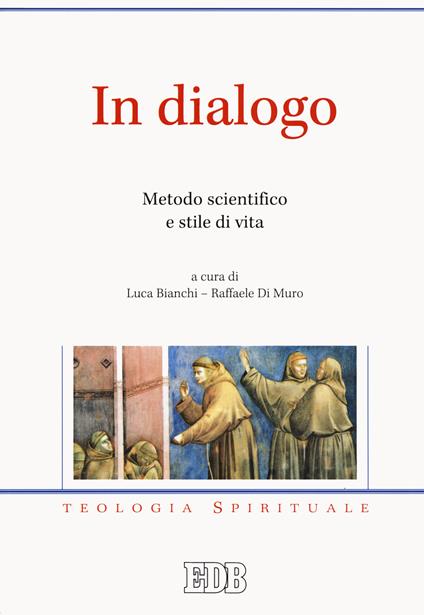 In dialogo. Metodo scientifico e stile di vita - copertina