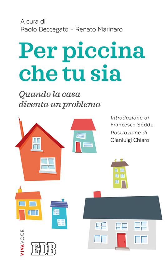 Per piccina che tu sia. Quando la casa diventa un problema - copertina