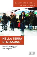 Nella terra di nessuno. Per una mistagogia con i ragazzi