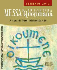 Messa quotidiana. Riflessioni di fratel MichaelDavide. Gennaio 2013 - MichaelDavide Semeraro - copertina