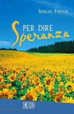 Per dire speranza