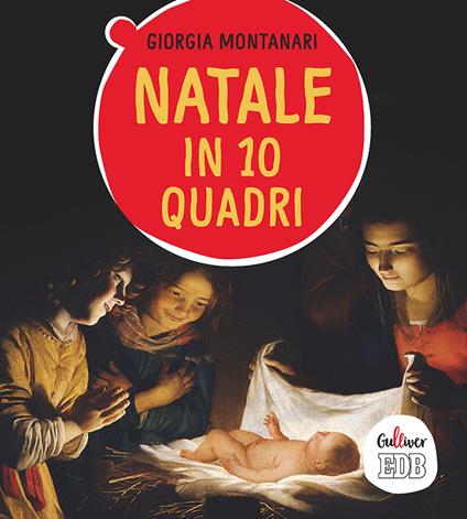 Natale in 10 quadri. Ediz. a colori - Giorgia Montanari - copertina