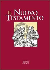 Il Nuovo Testamento. Dalla Bibbia di Gerusalemme. Ediz. a caratteri grandi - copertina