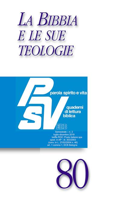 Parola spirito e vita. Quaderni di lettura biblica (2019). Vol. 2: La Bibbia e le sue teologie - copertina