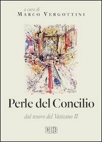 Perle del concilio. Dal tesoro del Vaticano II - copertina