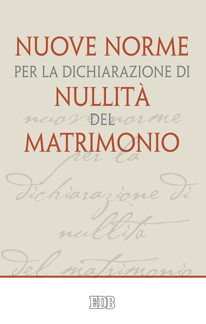 Nuove norme per la dichiarazione di nullità del matrimonio - Francesco (Jorge Mario Bergoglio),Luigi Sabbarese,Tribunale della Rota Romana - ebook