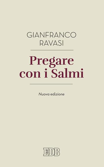 Pregare con i salmi. Nuova ediz. - Gianfranco Ravasi - ebook