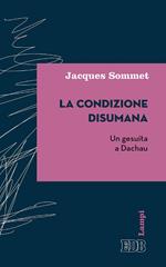 La Condizione disumana