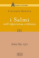 Salmi nell'esperienza cristiana. Vol. 3: Salmi 89-150