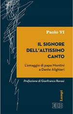 Il signore dell'altissimo canto. L'omaggio di papa Montini a Dante Alighieri