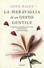 La meraviglia di un gesto gentile