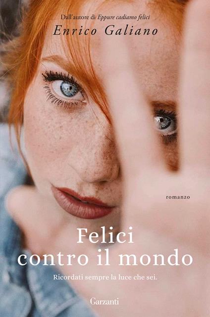 Felici contro il mondo - Enrico Galiano - copertina