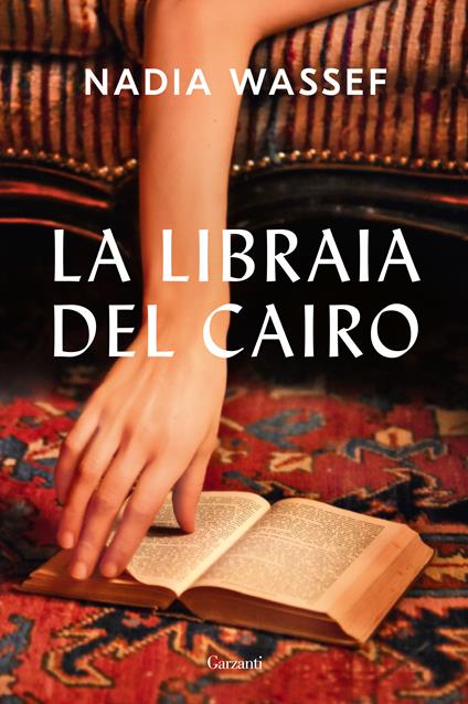 La libraia del Cairo - Nadia Wassef,Bianca Bernardi - ebook