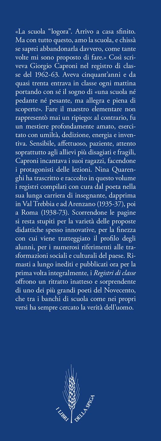 Registri di classe - Giorgio Caproni - Libro - Garzanti - I libri della  spiga