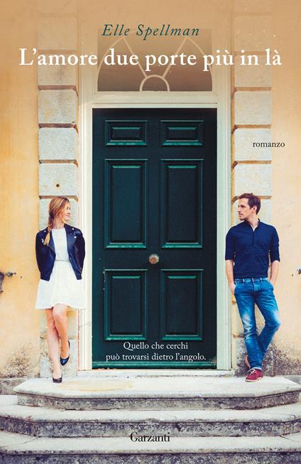 L' amore due porte più in là - Elle Spellman - copertina