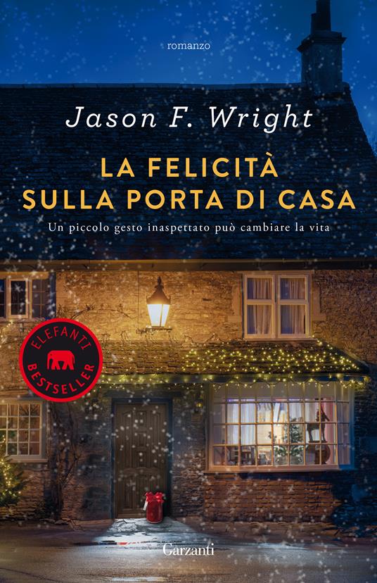 La felicità sulla porta di casa - Jason F. Wright - copertina