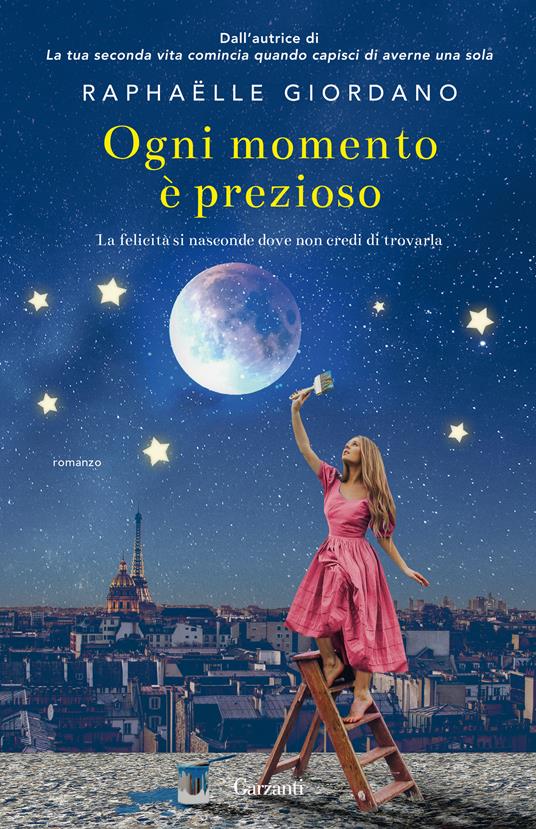 Ogni momento è prezioso - Raphaëlle Giordano - copertina