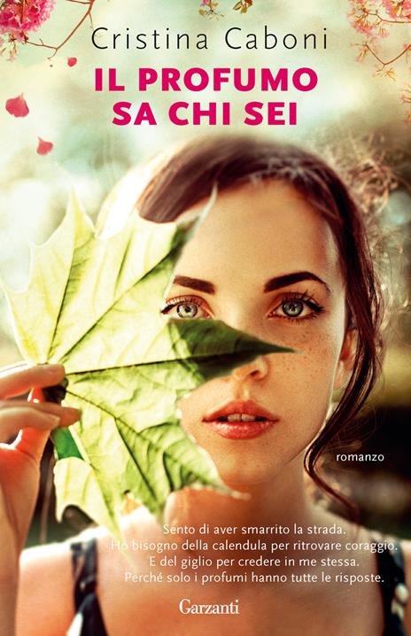 Il profumo sa chi sei - Cristina Caboni - copertina