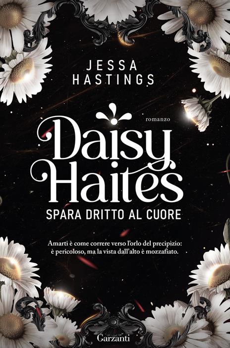 Daisy Haites. Spara dritto al cuore - Jessa Hastings - copertina