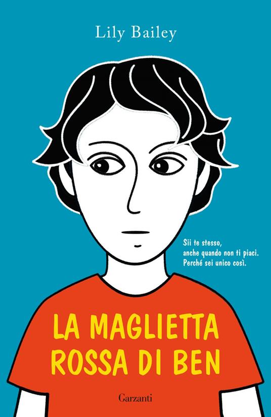 La maglietta rossa di Ben - Lily Bailey,Silvia Cavenaghi - ebook