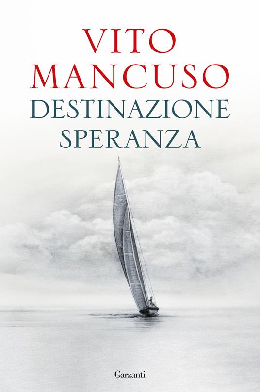 Destinazione speranza - Vito Mancuso - copertina