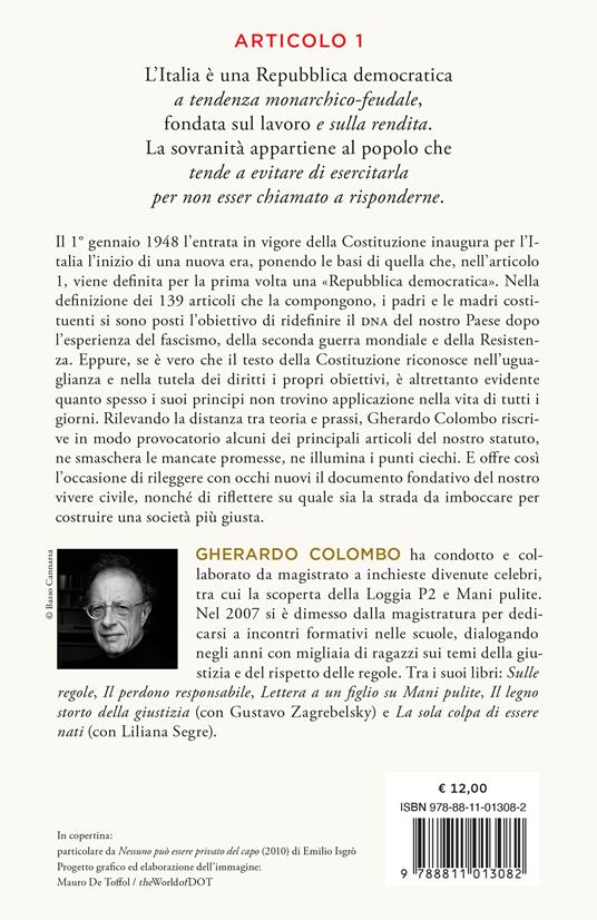 Anticostituzione. Come abbiamo riscritto (in peggio) i principi della nostra società - Gherardo Colombo - 2