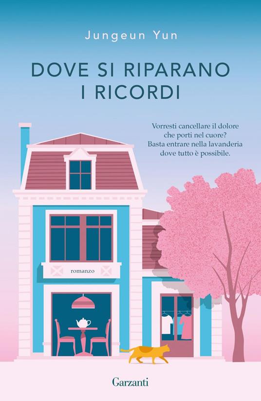 Dove si riparano i ricordi - Jungeun Yun,Althea Volpe - ebook