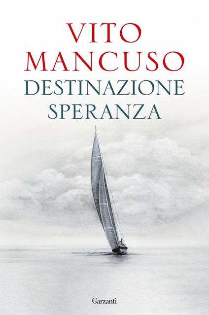 Destinazione speranza - Vito Mancuso - ebook