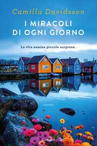 Libro I miracoli di ogni giorno Camilla Davidsson