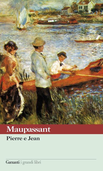 Pierre e Jean - Guy de Maupassant,Giacomo Di Belsito - ebook