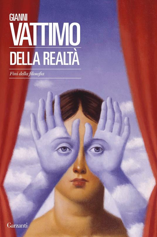 Della realtà. Fini della filosofia - Gianni Vattimo - ebook