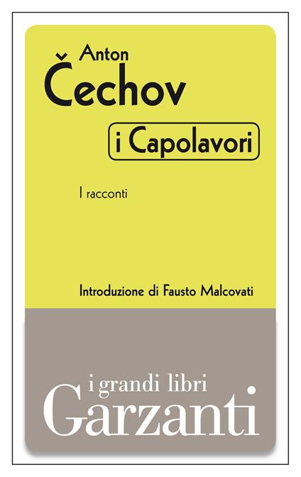 I capolavori. I racconti - Anton Cechov,Ettore Lo Gatto - ebook