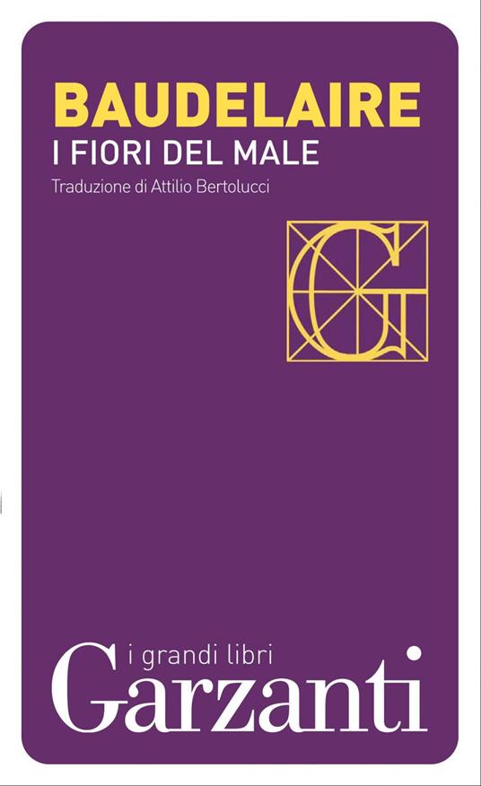 I fiori del male. Testo francese a fronte - Charles Baudelaire,Attilio Bertolucci - ebook