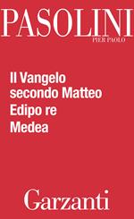 Il Vangelo secondo Matteo-Edipo re-Medea