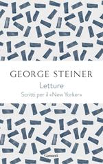 Letture. George Steiner sul «New Yorker»