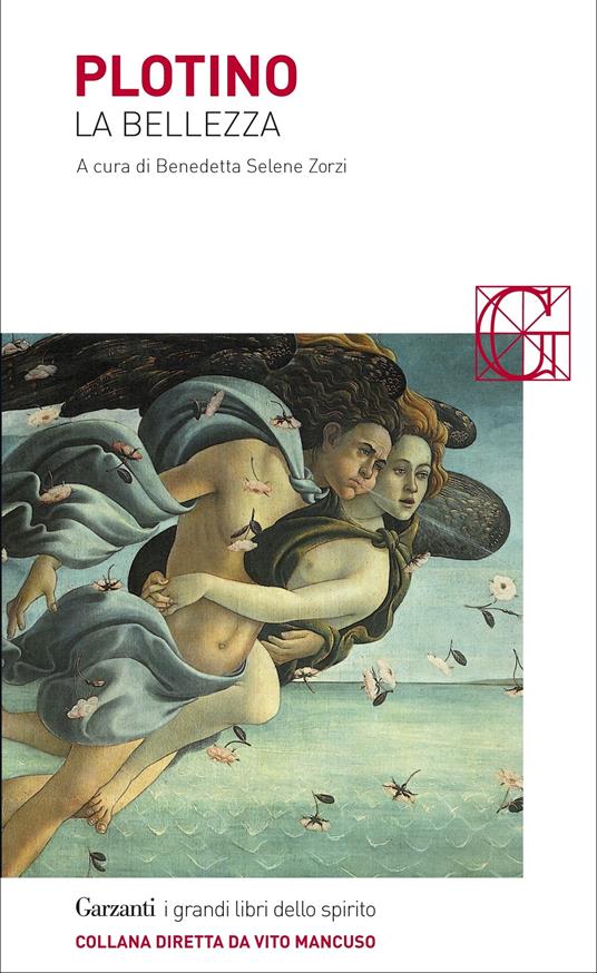 La bellezza - Plotino,Benedetta Selene Zorzi - ebook