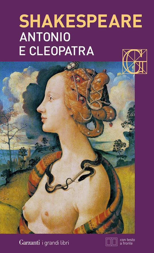 Antonio e Cleopatra. Testo inglese a fronte - William Shakespeare,Sergio Perosa - ebook