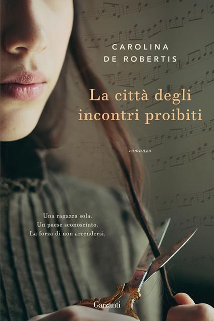 La città degli incontri proibiti - Carolina De Robertis,Stefania Cherchi - ebook