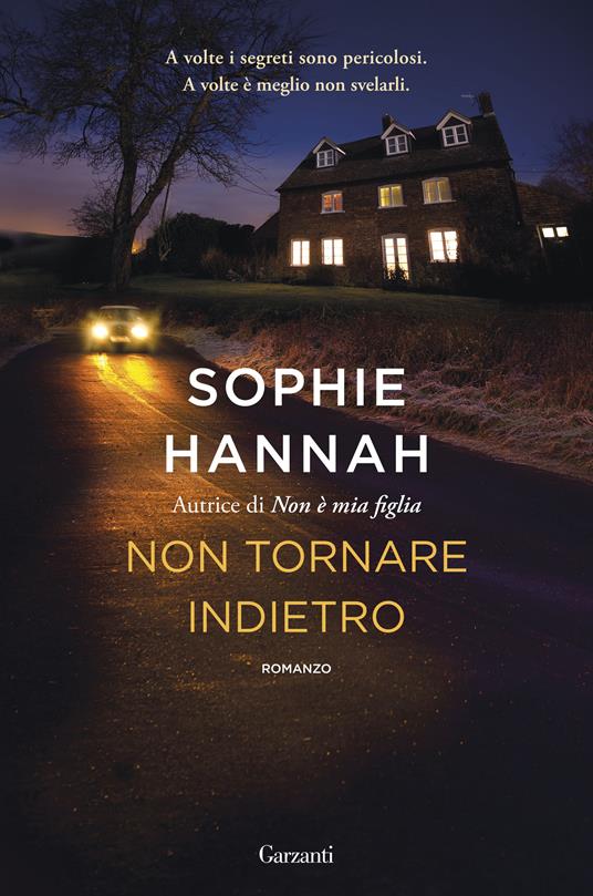 Non tornare indietro - Sophie Hannah,Serena Lauzi - ebook