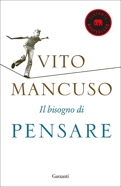 Il bisogno di pensare - Vito Mancuso - copertina