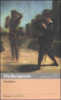 Amleto. Testo inglese a fronte - William Shakespeare - Libro - Garzanti - I  grandi libri