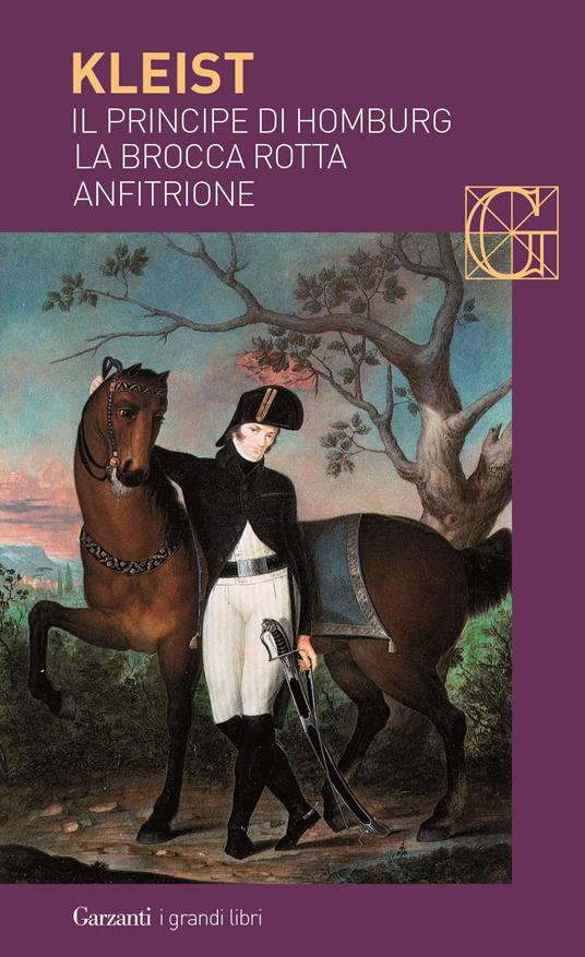 La brocca rotta-Anfitrione-Il principe di Homburg-Der zerbrochene Krug-Amphitryon-Prinz Friedrich von Homburg. Testo tedesco a fronte - Heinrich von Kleist - copertina