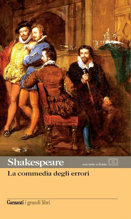 La commedia degli errori. Testo inglese a fronte - William Shakespeare - copertina