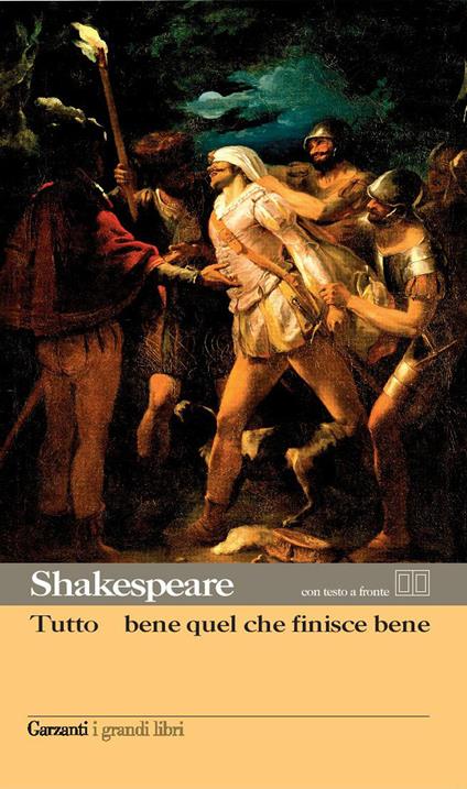 Tutto è bene quel che finisce bene. Testo inglese a fronte - William Shakespeare - copertina