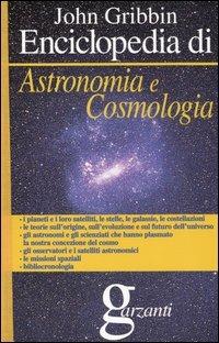 Enciclopedia di astronomia e cosmologia - John Gribbin - copertina