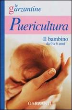 Enciclopedia di puericultura. Il bambino da 0 a 6 anni