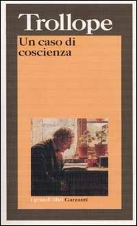 Un caso di coscienza - Anthony Trollope - copertina